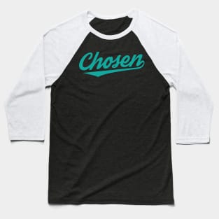 Chosen Baseball T-Shirt